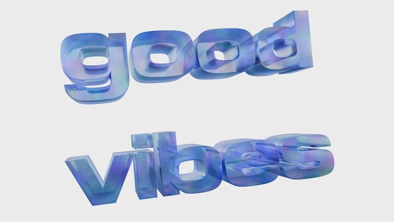 3D text that says good vibes